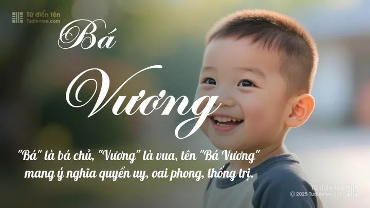 Tên Bá Vương Có Ý Nghĩa Gì Theo Từ Điển Hán Nôm?