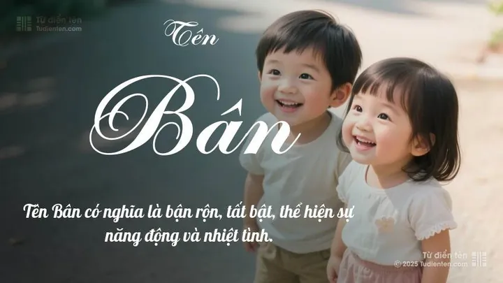 Tên Bân Trong Phong Thủy Ngũ Hành Và Thần Số Học Mang Thông Điệp Gì? Tên Bân Trong Phong Thủy Ngũ Hành Và Thần Số Học Mang Thông Điệp Gì?