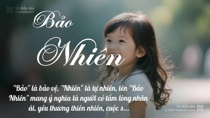 Tên Bảo Nhiên Có Hợp Phong Thủy Và Ngũ Hành Không? Tên Bảo Nhiên Có Hợp Phong Thủy Và Ngũ Hành Không?