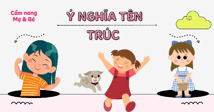 Tên Bảo Trúc Có Ý Nghĩa Gì Theo Từ Điển Hán Việt?