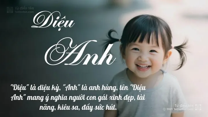 Tên Diệu Anh Có Ý Nghĩa Gì? Giải Mã Chi Tiết Vẻ Đẹp, Phong Thủy Và Thần Số Học