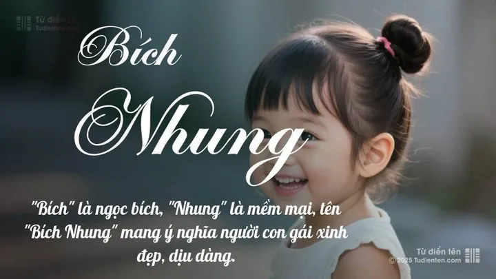 Đặc Điểm Tính Cách Và Vận Mệnh Của Người Tên Bích Nhung Ra Sao?