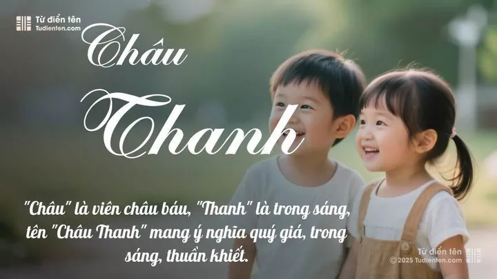 Tên Châu Thành Có Ý Nghĩa Gì Và Bắt Nguồn Từ Đâu?