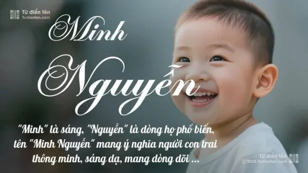 Tên Con Trai Nguyễn Minh Nghĩa Có Ý Nghĩa Gì? Gợi Ý Cách Đặt Tên Và Phân Tích Phong Thủy Đầy Đủ Nhất