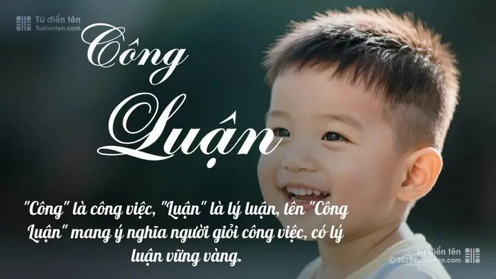 Tên Công Luận Có Đặc Điểm Gì Về Phong Thủy Và Thần Số Học? Tên Công Luận Có Đặc Điểm Gì Về Phong Thủy Và Thần Số Học?