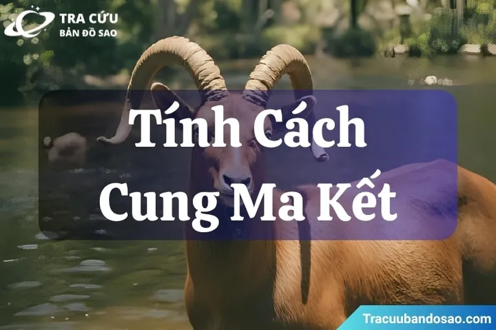 Giải Mã Ý Nghĩa Tên Cung Hoàng Đạo Ma Kết: Nguồn Gốc, Biểu Tượng Và Đặc Điểm Tính Cách Capricorn