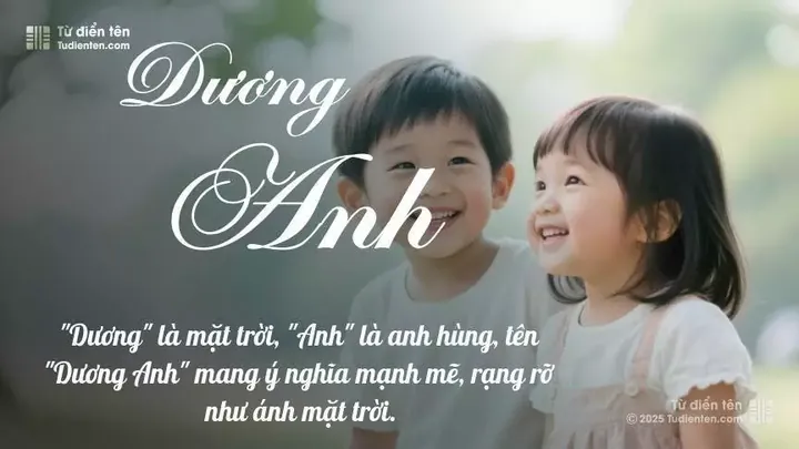 Ý Nghĩa Sâu Xa Của Tên Dương Anh Đối Với Tương Lai Của Con Là Gì?
