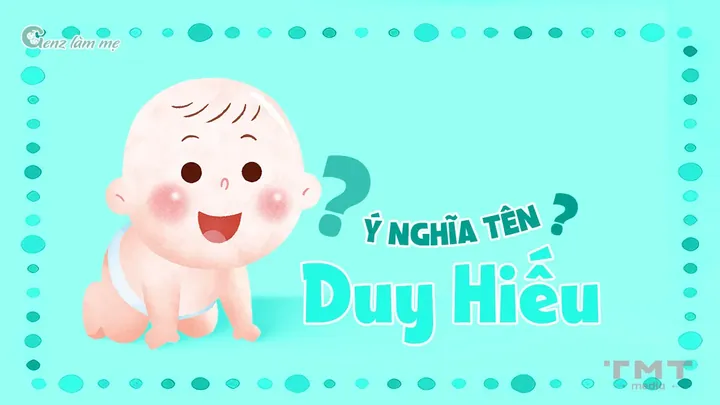 Khám Phá Các Tên Đệm Ghép Với Duy Hiếu Và Họ Thường Gặp Khám Phá Các Tên Đệm Ghép Với Duy Hiếu Và Họ Thường Gặp