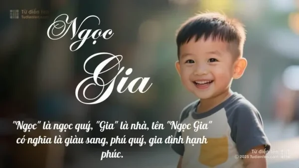 Ý Nghĩa Tên Gia Ngọc Là Gì? Phân Tích Chi Tiết Phong Thủy Và Vận Mệnh