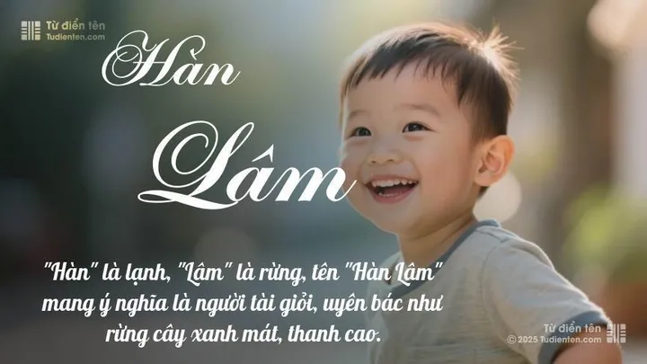 Ý Nghĩa Tên Hàn Lâm Là Gì? Giải Mã Chi Tiết Phân Tích Phong Thủy Và Thần Số Học