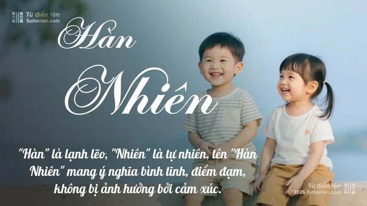 Ý Nghĩa Tên Hân Nhiên Là Gì? Khám Phá Tâm Hồn Lạc Quan, Vui Vẻ Và Phong Thủy Trọn Vẹn