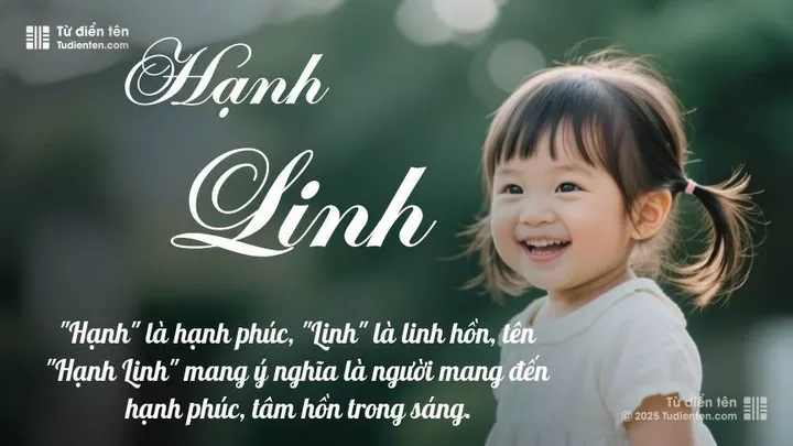 Tên Hạnh Linh Xét Theo Phong Thủy Và Thần Số Học Có Tốt Không? Tên Hạnh Linh Xét Theo Phong Thủy Và Thần Số Học Có Tốt Không?