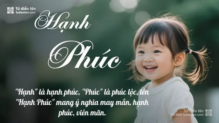 Góc Nhìn Phong Thủy Và Thần Số Học Về Tên Hạnh Phúc Như Thế Nào? Góc Nhìn Phong Thủy Và Thần Số Học Về Tên Hạnh Phúc Như Thế Nào?