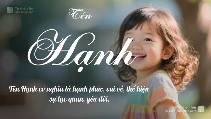 Tên Hạnh Phúc Có Ý Nghĩa Gì Theo Từ Điển Hán - Việt? Tên Hạnh Phúc Có Ý Nghĩa Gì Theo Từ Điển Hán - Việt?