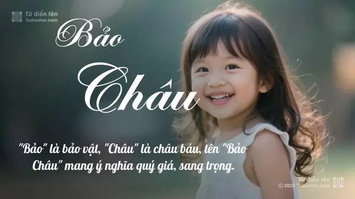 Tên Hoàng Bảo Châu Có Ý Nghĩa Gì Đặc Biệt Theo Từ Điển Hán Việt?