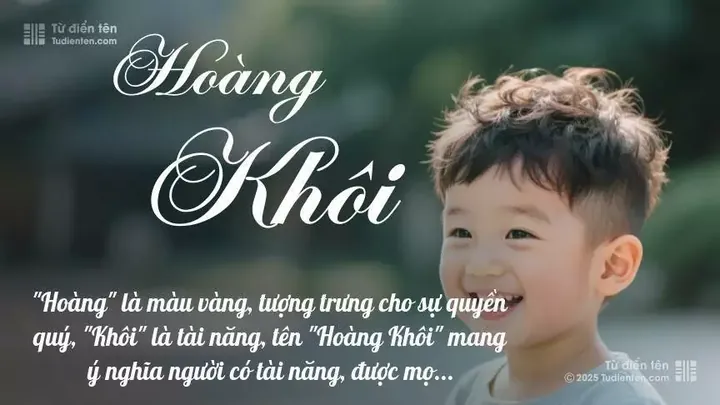 Tên Hoàng Khôi Nguyên Có Ý Nghĩa Gì Theo Từ Điển Hán Việt?