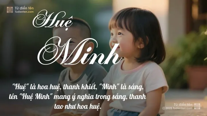 Tên Huệ Minh Trong Phong Thủy Và Thần Số Học Có Hợp Mệnh Không?