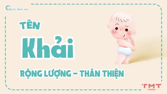 Top Các Tên Đệm Ghép Với Chữ Khải Hay Và Ý Nghĩa Nhất Cho Bé Trai Top Các Tên Đệm Ghép Với Chữ Khải Hay Và Ý Nghĩa Nhất Cho Bé Trai