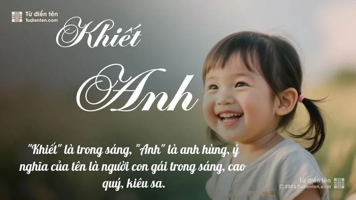 Phong Thủy Và Thần Số Học Của Tên Khiết Anh Nói Lên Điều Gì?