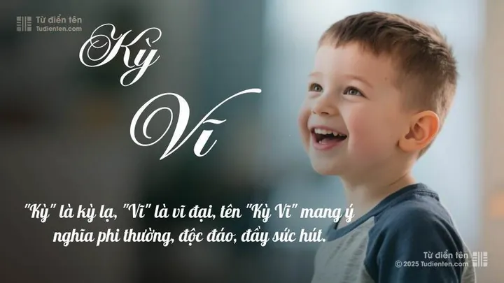 Gợi Ý Các Tên Đệm Và Tên Ghép Hay Đi Cùng Kỳ Và Phong