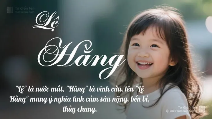 Luận Giải Thần Số Học Và Các Mối Quan Hệ Xoay Quanh Tên Lệ Hằng