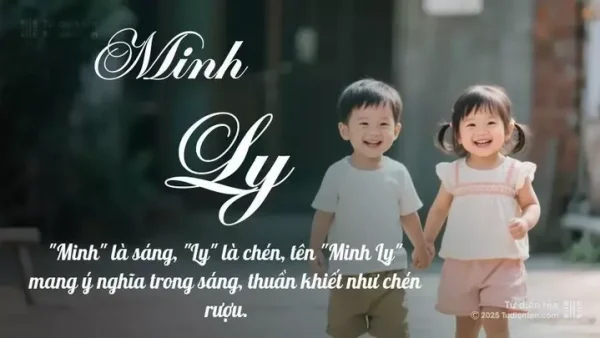 Ý Nghĩa Tên Minh Ly Là Gì? Phân Tích Chi Tiết Ý Nghĩa, Phong Thủy Và Thần Số Học