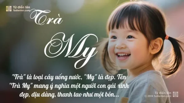 Giải Mã Ý Nghĩa Tên Minh Trà: Phong Thủy, Thần Số Học Và Gợi Ý Tên Đệm Hay Nhất