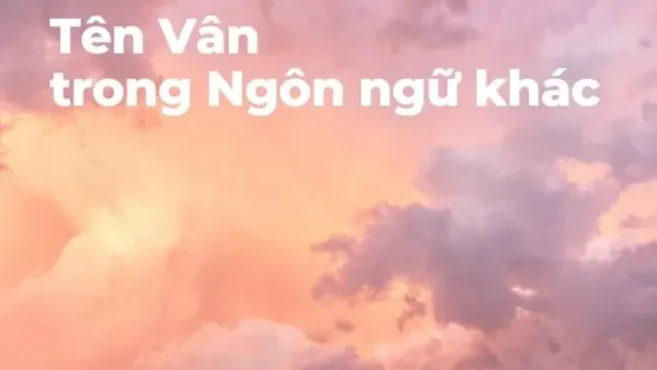 Ý Nghĩa Tên Mỹ Vân Là Gì? Phân Tích Chi Tiết Phong Thủy Và Thần Số Học