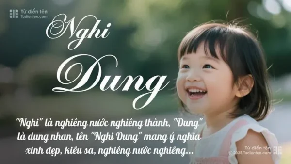 Ý Nghĩa Tên Nghi Dung Là Gì? Phân Tích Hán Việt, Phong Thủy Và Gợi Ý Tên Đệm Hay