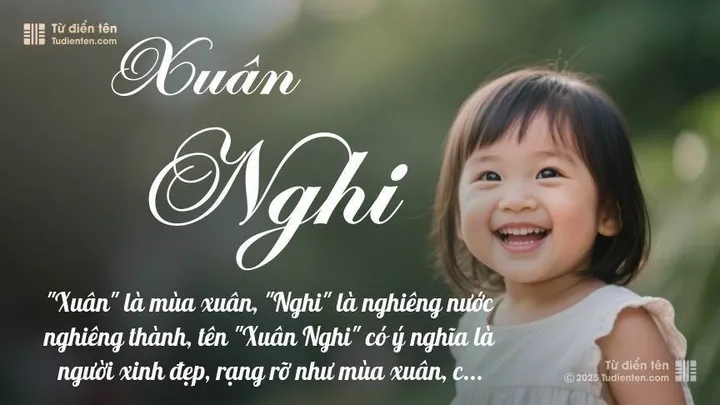Ý Nghĩa Tên Nghi Xuân Là Gì Theo Từ Điển Hán Việt? Ý Nghĩa Tên Nghi Xuân Là Gì Theo Từ Điển Hán Việt?