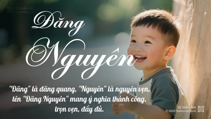 Phong Thủy Và Thần Số Học Nói Gì Về Người Sở Hữu Tên Nguyên Đăng? Phong Thủy Và Thần Số Học Nói Gì Về Người Sở Hữu Tên Nguyên Đăng?