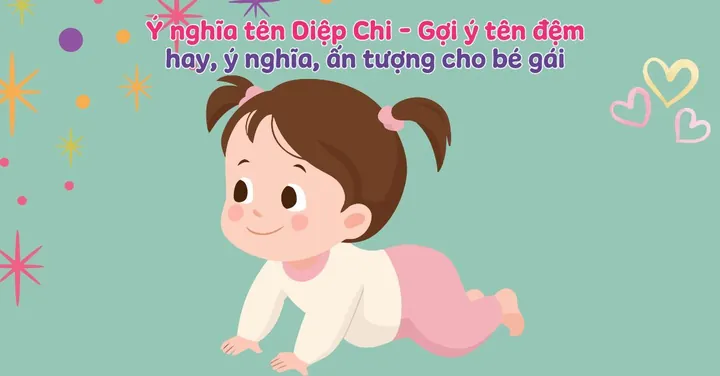 Tên Diệp Chi Có Hợp Với Năm Sinh Phong Thủy Mới Nhất Không?