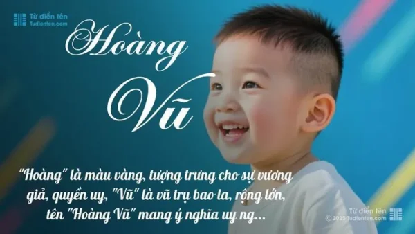 Ý Nghĩa Tên Nguyễn Hoàng Vũ Là Gì? Khám Phá Chi Tiết Vận Số Và Phong Thủy