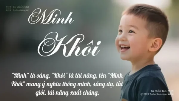 Ý Nghĩa Tên Nguyễn Hữu Minh Khôi: Giải Mã Vận Mệnh, Phong Thủy Và Thần Số Học