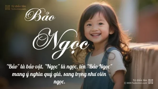 Giải Mã Ý Nghĩa Tên Nguyễn Ngọc Bảo Châu: Phong Thủy Và Vận Mệnh Bé Gái