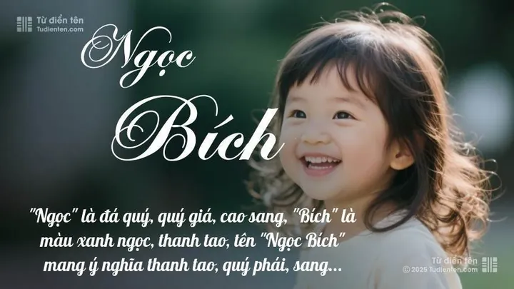 Giải Mã Ý Nghĩa Tên Nguyễn Ngọc Bích: Phong Thủy Và Vận Mệnh Chi Tiết Giải Mã Ý Nghĩa Tên Nguyễn Ngọc Bích: Phong Thủy Và Vận Mệnh Chi Tiết